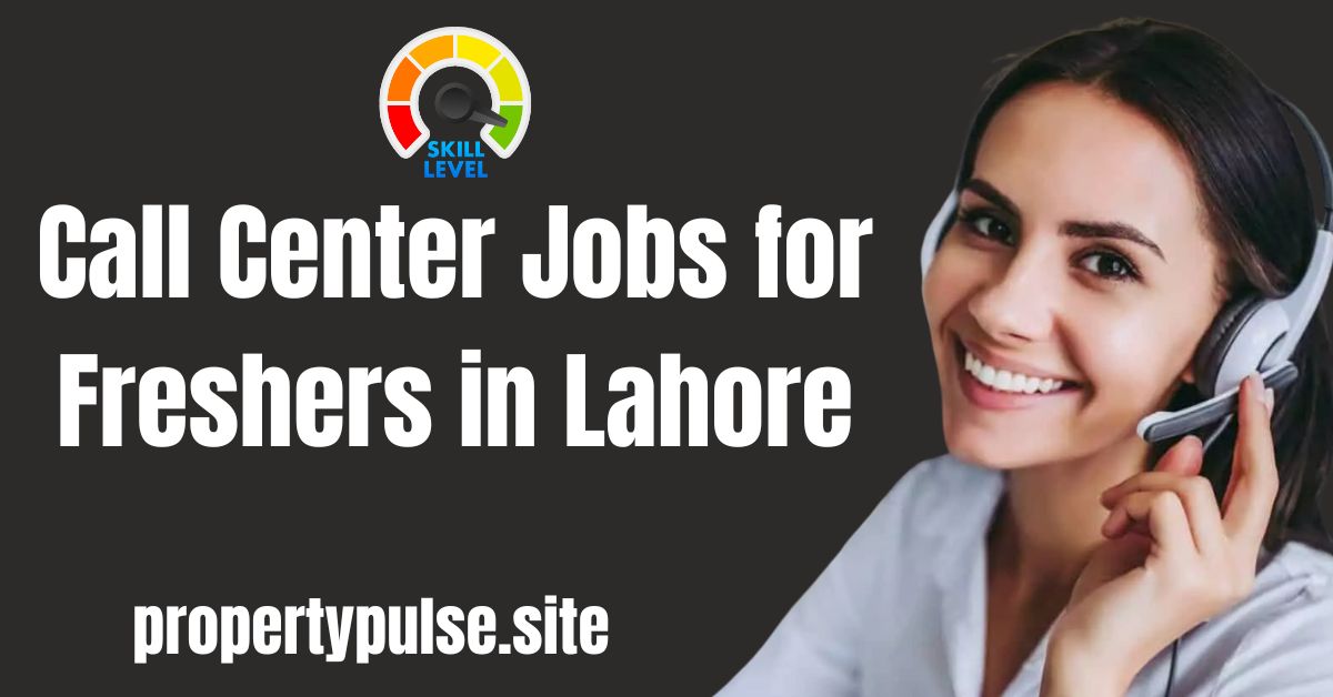 Call center jobs in Lahore 2025 are perfect for students and fresh graduates alike.
